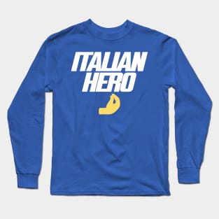 Tommy Devito Italian Hero Long Sleeve T-Shirt